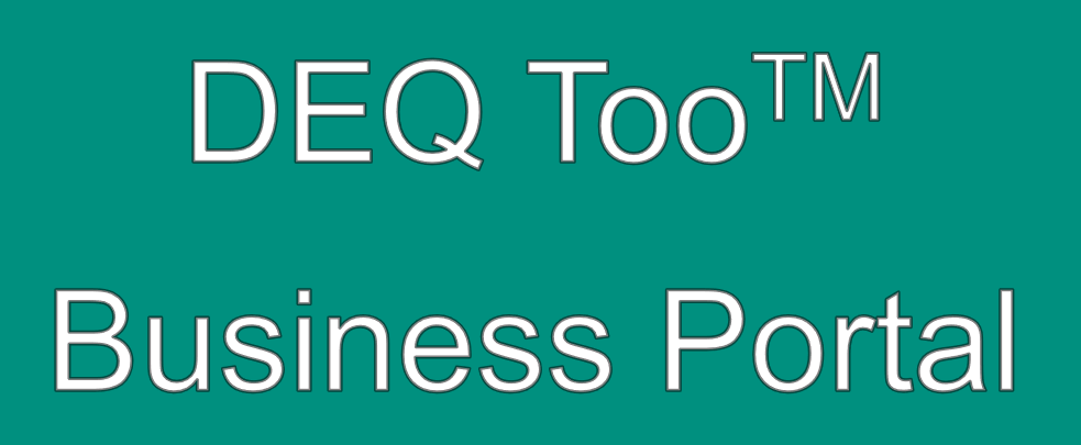 DEQ Too Business Portal